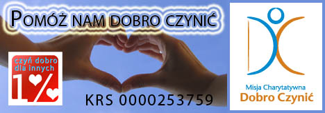 Misja
                                                          Charytatywna
                                                          "Dobro
                                                          Czyni�"